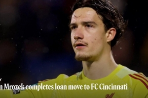 利物浦官方：22岁门将莫洛泽克租借加盟辛辛那提，租期至赛季结束