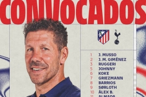 马竞对阵热刺大名单：阿尔瓦雷斯、格列兹曼领衔，门多萨缺席